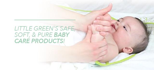 Little Green's Safe, Soft, & Pure Baby Care Products!
