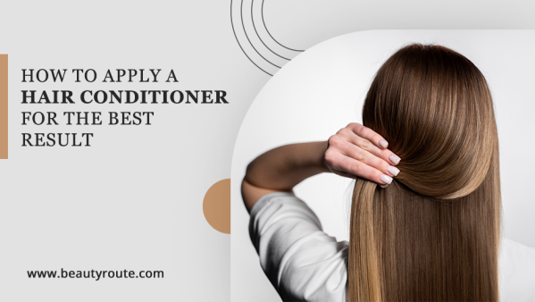 How to Apply a Hair Conditioner for the Best Results?